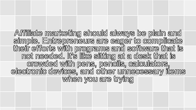 5 Reasons to Keep Your Affiliate Marketing Effort Plain and Simple