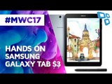 Hands On: Samsung Galaxy Tab S3 - MWC 2017 - TecMundo
