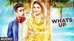 Whats Up Full Audio Song Phillauri 2017 Anushka Sharma Diljit Dosanjh Mika Singh Jasleen Royal | New Songs