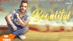 Beautiful (Full Video) | Millind Gaba | Latest Punjabi Songs 2017 | World Music