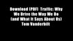 Download [PDF]  Traffic: Why We Drive the Way We Do (and What It Says About Us) Tom Vanderbilt