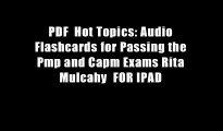 PDF  Hot Topics: Audio Flashcards for Passing the Pmp and Capm Exams Rita Mulcahy  FOR IPAD