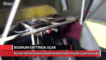 Binanın bodrum katındaki uçak şaşırttı