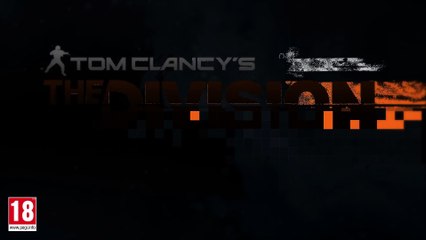 Tom Clancy’s The Division : Trailer de la version d'essai