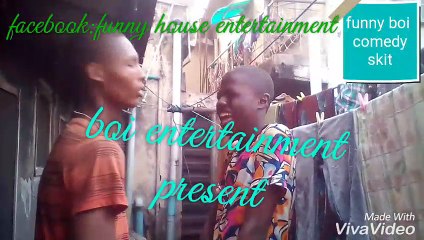 Funny Boi Comedy Skits I Need Your Fire