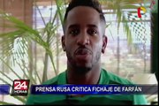 Jefferson Farfán es duramente criticado por la prensa rusa