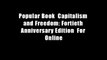 Popular Book  Capitalism and Freedom: Fortieth Anniversary Edition  For Online