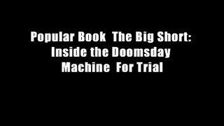 Popular Book  The Big Short: Inside the Doomsday Machine  For Trial