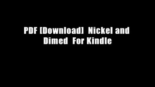 PDF [Download]  Nickel and Dimed  For Kindle