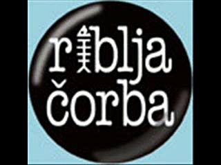 riblja corba - dva dinara druze