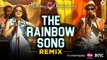 The Rainbow Song Remix HD Video Wedding Anniversary 2017 Mahi Gill | Abhishek Ray & Bhoomi Trivedi | New Indian Songs
