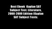 Best Ebook  Kaplan SAT Subject Test: Literature, 2008-2009 Edition (Kaplan SAT Subject Tests: