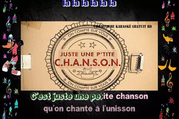 Les Enfoirés - Juste une p'tite chanson KARAOKE / INSTRUMENTAL