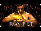 IRON FIST (Série Marvel, 2017) - Bande Annonce VF Officielle