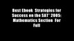 Best Ebook  Strategies for Success on the SAT* 2005: Mathematics Section  For Full
