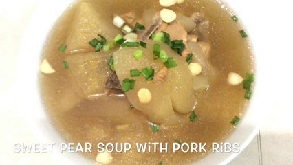 HOW TO COOK SWEET PEAR SOUP WITH PORK RIBS