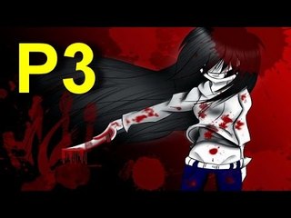 Creepypasta - Jane the killer [Phần 3]