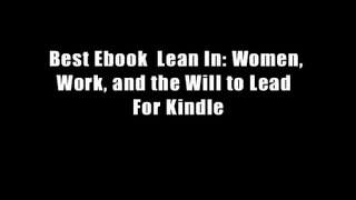 Best Ebook  Lean In: Women, Work, and the Will to Lead  For Kindle