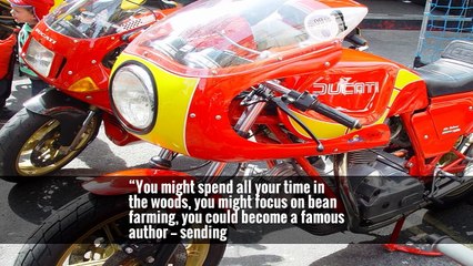 “You might spend all your time in the woods, you might focus on bean farming, you could become a famous author — sending