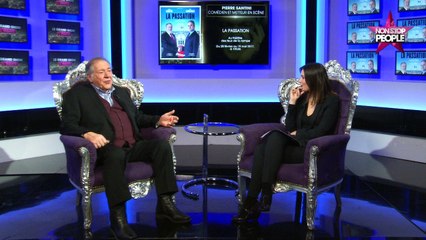 Pierre Santini présente La Passation,"une pièce née par hasard autour d’un dîner entre amis" (EXCLU VIDEO)