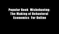 Popular Book  Misbehaving: The Making of Behavioral Economics  For Online