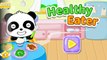 Healthy Eater - Babys Diet babybus Gameplay panda hd app android apk