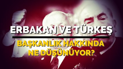 GEÇMİŞTEN BUGÜNE TÜRK SİYASETİNDE ''BAŞKANLIK SİSTEMİ' YORUMLARI !