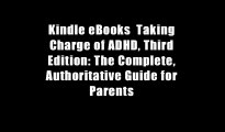 Kindle eBooks  Taking Charge of ADHD, Third Edition: The Complete, Authoritative Guide for Parents