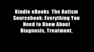 Kindle eBooks  The Autism Sourcebook: Everything You Need to Know About Diagnosis, Treatment,