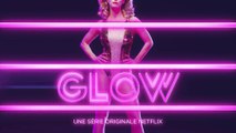 GLOW - Trailer Bande-annonce Netflix [Full HD,1920x1080]