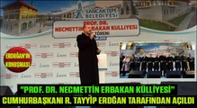 Cumhurbaşkanı Erdoğan Necmettin Erbakan Külliyesi’nin açılışı