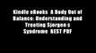 Kindle eBooks  A Body Out of Balance: Understanding and Treating Sjorgen s Syndrome  BEST PDF