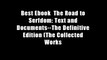 Best Ebook  The Road to Serfdom: Text and Documents--The Definitive Edition (The Collected Works