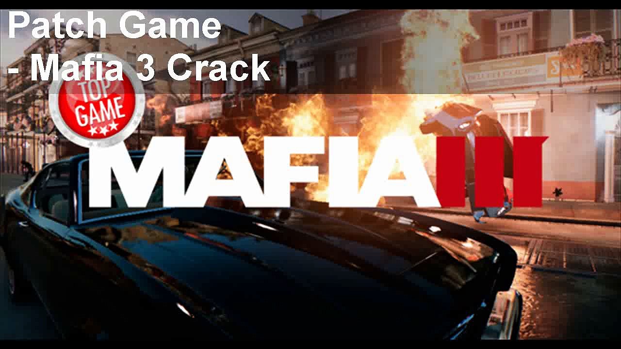 Mafia 3 Crack 3dm Download