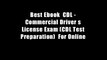 Best Ebook  CDL - Commercial Driver s License Exam (CDL Test Preparation)  For Online