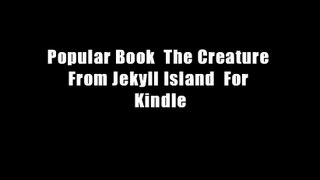 Popular Book  The Creature From Jekyll Island  For Kindle