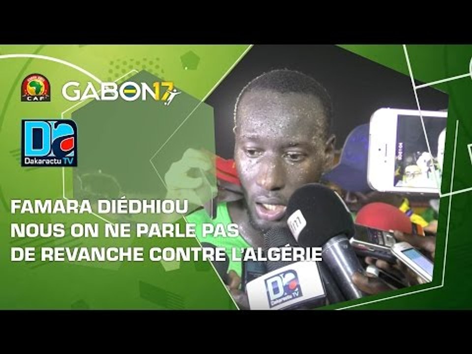 Famara Diédhiou : nous on ne parle pas de revanche contre l’Algérie… »