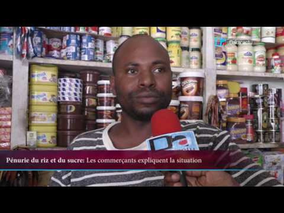 Pénurie du riz et du sucre  Les commerçants expliquent la situation