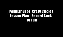 Popular Book  Crazy Circles Lesson Plan   Record Book  For Full