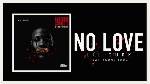 Lil Durk - No Love Ft Young Thug & Yung Tory (Official Audio)