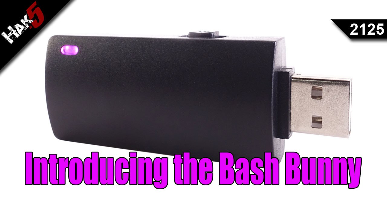 Introducing the Bash Bunny