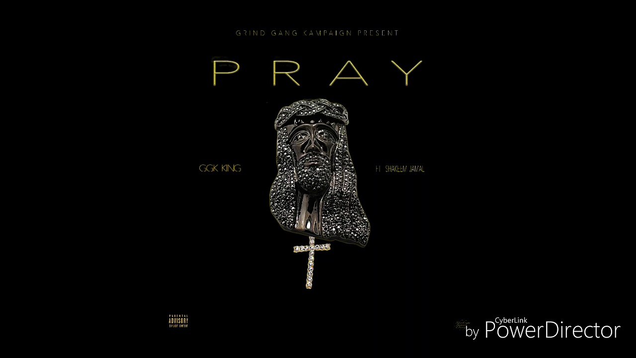PRAY - GGK KING