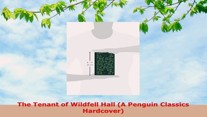 READ ONLINE  The Tenant of Wildfell Hall A Penguin Classics Hardcover