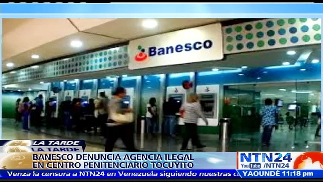 Banesco denuncia existencia de agencia ilegal dentro de penal venezolano de Tocuyito