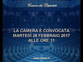 Roma - Camera - 17^ Legislatura - 750^ seduta (28..02.17)