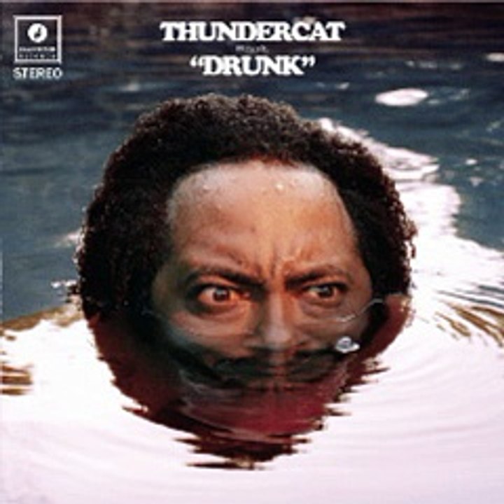 Thundercat -  Drink Dat