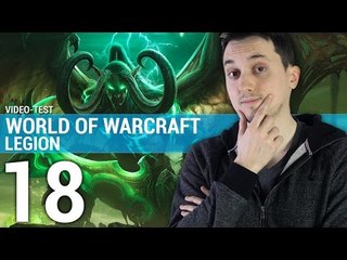 World of Warcraft Legion : TEST d'une sixième extension réussie