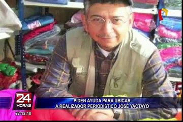 Amigos y familiares siguen en la búsqueda del comunicador José Yactayo