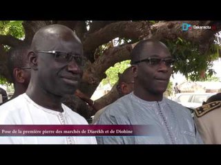 Fatick : Pose de la première pierre des marchés de Diarékh et de Diohine