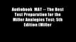 Audiobook  MAT -- The Best Test Preparation for the Miller Analogies Test: 5th Edition (Miller